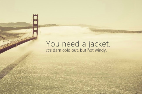 Do I Need A Jacket?